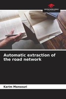 Karim Mansouri | Automatic Extraction Of The Road Network | Taschenbuch (2023)