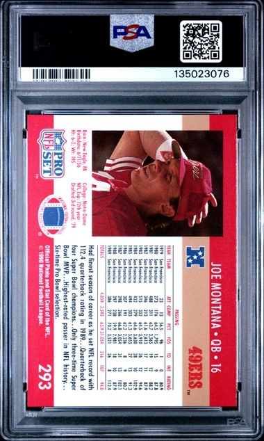 1990 Pro Set #293 Joe Montana Card PSA 10 Low Pop 110 HOF San Francisco 49ers view 2