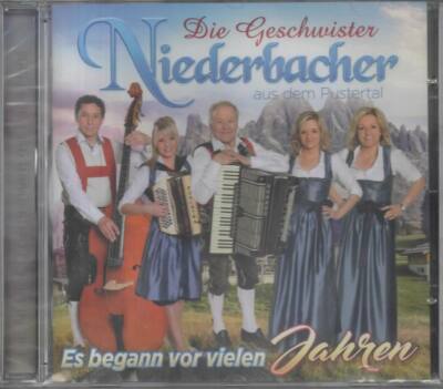 Die Geschwister Niederbacher aus dem Pustertal Es begann vor vielen Jahren NEU
