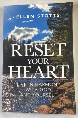 Reset Your Heart Live in Harmony With God and Yourself, PB