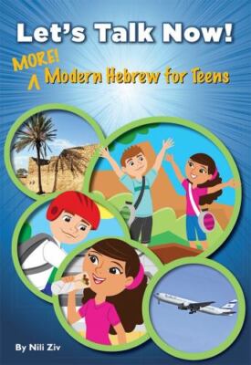 Behrman House Let's Talk Now! More Modern Hebrew for Teens by Nili Ziv Spiral