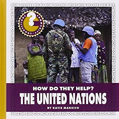 The United Nations Reinforced Library Binding Katie Marsico