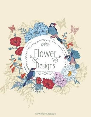 Flower Designs Coloring Book for Grown-Ups 3 by Nick Snels (English) Paperback B