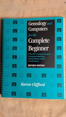 Karen Clifford, GENEALOGY AND COMPUTERS FOR THE COMPLETE BEGINNER, 1995, PB