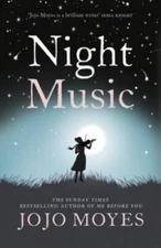 Night Music - Paperback By Jojo Moyes - GOOD
