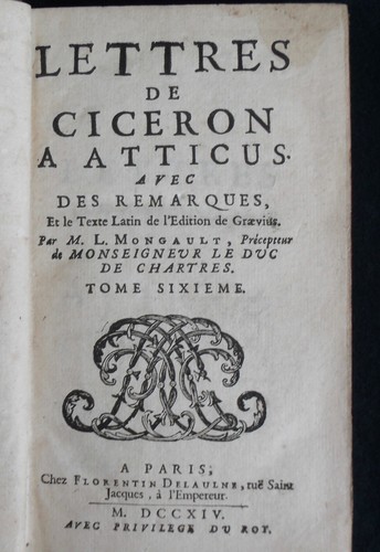 1714 Cicero, Letters, Lettres de Ciceron a Atticus, Text in French & Latin - Foto 4 di 9