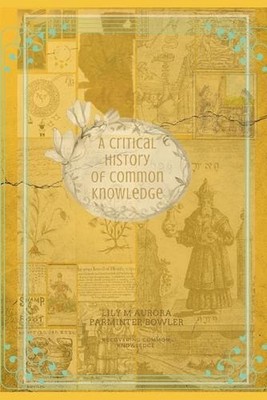 Recovering Common Knowledge: A handbook on health by Lily M. Aurora Parminter Bo