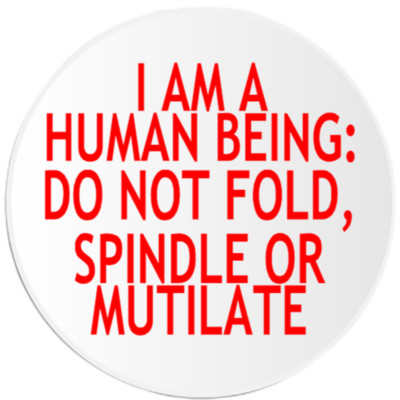 I Am Human Being Do Not Fold Spindle Mutilate - 3 Pack Circle Stickers 3'' x 3''