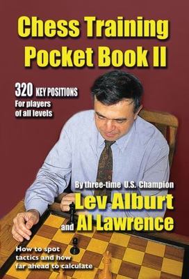 Chess Training Pocket Book II : How to Spot Tactics and How Far Ahead to Calc...