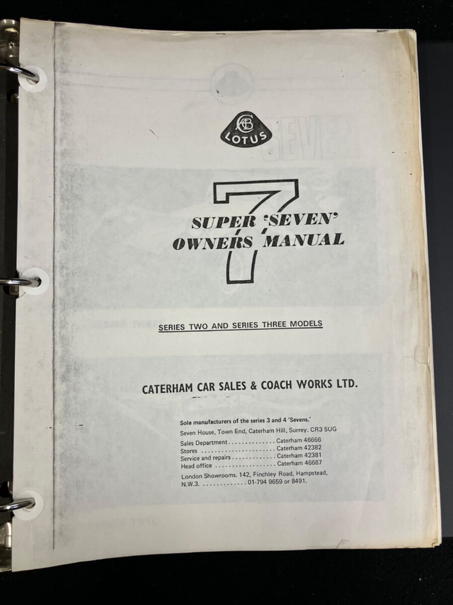 1979 CATERHAM SUPER SEVEN LOTUS OWNER'S MANUAL, VINTAGE COPY 1979 CATERHAM SUPER SEVEN LOTUS OWNER'S MANUAL, VINTAGE COPY