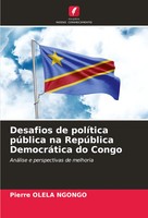 Pierre Olela Ngongo | Desafios De PolíTica PúBlica Na RepúBlica DemocráTica...