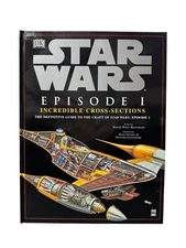 Star Wars Episode I : Episode 1 Incredible Cross-Sections by David West Reynolds