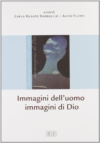 Immagini dell'uomo immagini di Dio - Foto 1 di 1