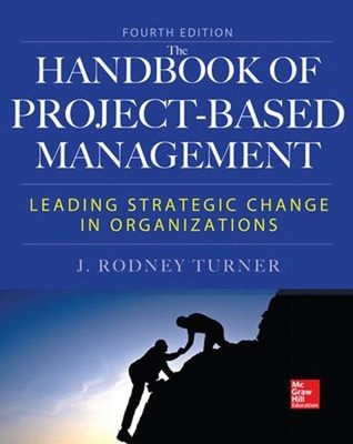 Handbook of Project-Based Management, Fourth Edition Hardcover Ro