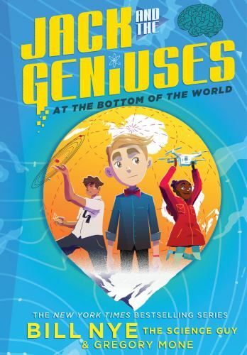 Jack and the Geniuses: At the Bottom of the World (Jack and the Geniuses, 1), US