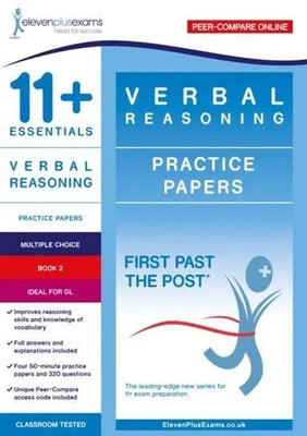 11+ Essentials Verbal Reasoning Practice Papers Book 2 | ELEVEN PLUS EXAMS