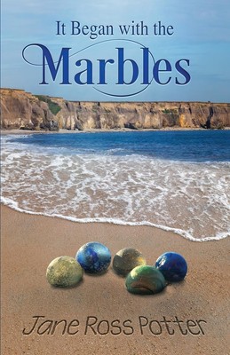 It Began with the Marbles | Jane Ross Potter | Taschenbuch | Englisch | 2022
