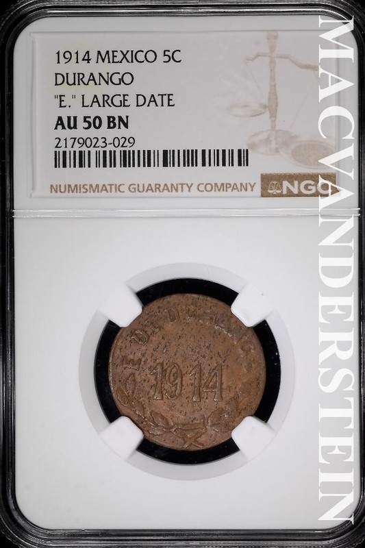 Mexico: 1914 Five Centavos- Durango- "E" Large Date- NGC AU 50 Brown #SLA1119