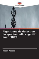 Hasan Razzaq | Algorithme De DéTection Du Spectre Radio Cognitif Pour L'uwb