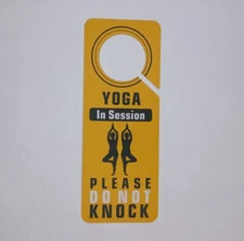 Yoga In Session Please Do Not Knock Door Doorknob Hanger Hanging Sign
