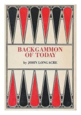 Backgammon of Today John Longacre