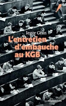 Lentretien dembauche au KGB von Iegor Gran | Buch | Zustand gut