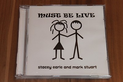 Stacey Earle And  Mark Stuart - Must Be Live  (2003) (2xCD) (2805-2)