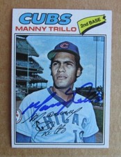 1977 TOPPS BASEBALL MANNY TRILLO #395 AUTOGRAPH SIGNED CARD CHICAGO CUBS