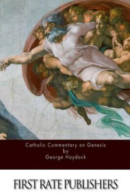 Catholic Commentary On Genesis