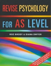 Revise Psychology for AS Level by Roz Brody