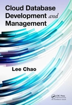 Cloud Database Development and Management by Lee Chao (English) Hardcover Book