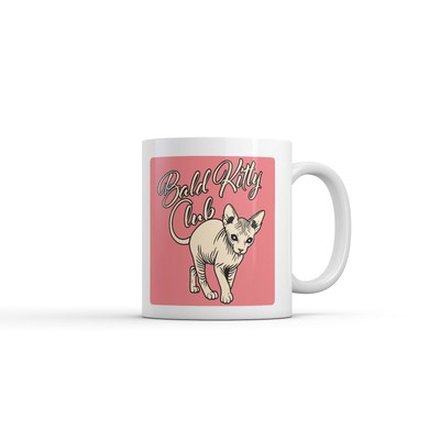 Bald Kitty Club Mug Funny Sarcastic Hairless Cat Graphic Novelty Coffee Cup