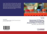 Assessment Of Physico-Chemical Parameters Of Ground Water In Township Asma Shahz