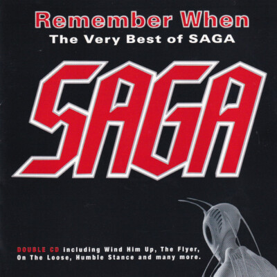 Saga    Remember When - The Very Best Of   -   2xCD