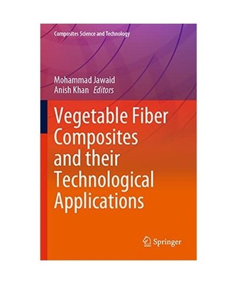 Vegetable Fiber Composites and their Technological Applications