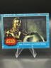 1977 Topps STAR WARS series 1 #2 See-Threepio + Artoo-De
