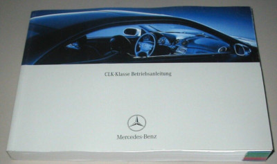 Betriebsanleitung Mercedes CLK-Klasse W 209 200 CGI 240 270 CDI 320 500 11/2001