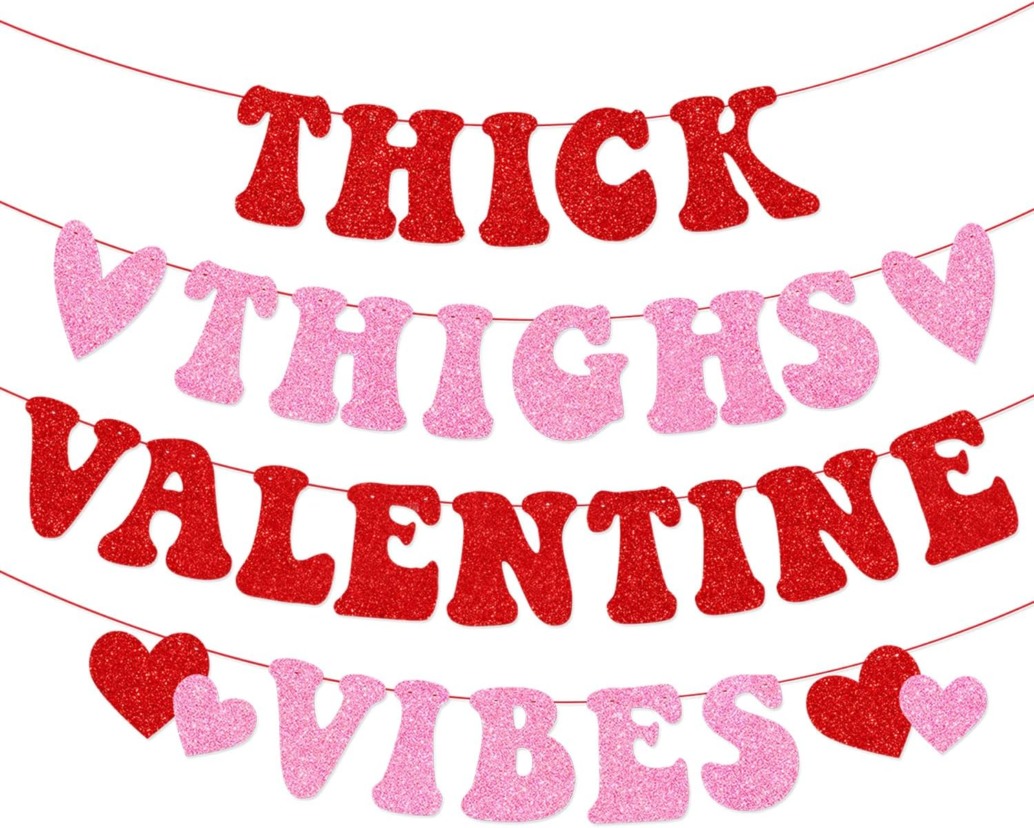 Thick Thighs Valentine Vibes Banner for Funny Valentines Day Decor
