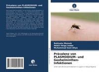 Rekiyatu Momoh (U. A.) | PräValenz Von PLASMODIUM- Und Geohelminthen-Infektionen