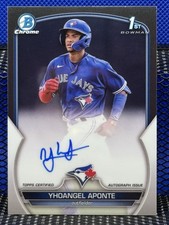 2023 Bowman Chrome YHOANGEL APONTE Toronto Blue Jays 1st Bowman Auto