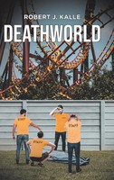 Robert J. Kalle | Deathworld | Buch | Englisch (2020) | Gebunden