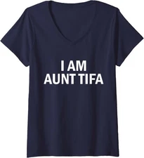 I Am Aunt Tifa Aunt Tifa Funny Aunt Tifa Design Ladies' V-Neck Tshirt