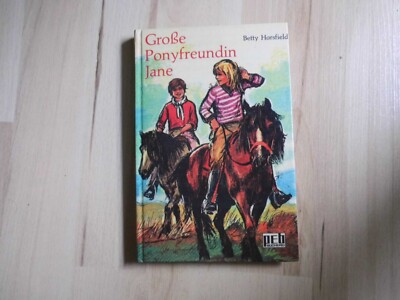 Große Ponyfreundin Jane   Betty Horsfield   1975