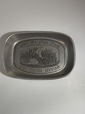 Vintage Wilton Give Us This Day Our Daily Bread Pewter Bread Plate Tray USA Made