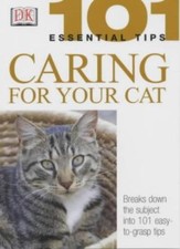 Caring for Your Cat (101 Essential Tips) By A. T. B. Edney, Dav 