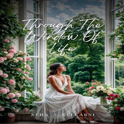 Through the window of life Neha N Kulkarni Paperback BookLeaf Pub