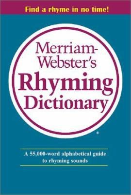 Merriam-Webster's Rhyming Dictionary by Merriam-Webster