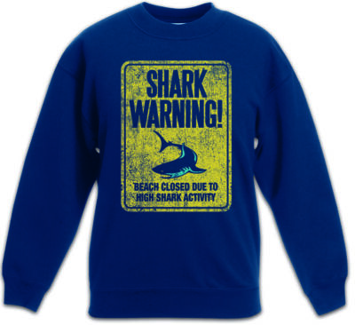 SHARK WARNING SIGN II Kinder Pullover Hai Warnung Warnschild Surfer Surfing