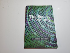 The Secret of Archery by Alessio Zanelli  (Paperback) Signed, B108