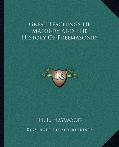 Große Lehren der Freimaurerei und die Geschichte der Freimaurer - Taschenbuch NEU Haywood, - Bild 1 von 2